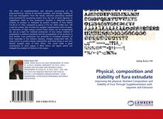 Physical, composition and stability of fura extrudate kitap kapağı