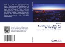 Buchcover von Gentrification and the Arts on Mississippi Ave.