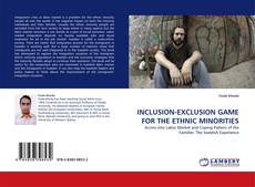 Capa do livro de INCLUSION-EXCLUSION GAME FOR THE ETHNIC MINORITIES 