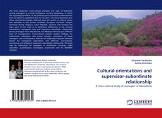Copertina di Cultural orientations and supervisor-subordinate relationship