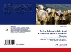 Buchcover von Bovine Tuberculosis in Rural Cattle Production in Northern Ethiopia
