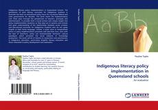 Indigenous literacy policy implementation in Queensland schools kitap kapağı