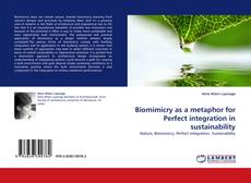 Buchcover von Biomimicry as a metaphor for Perfect integration in sustainability
