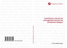 Capa do livro de Catechismus, das ist ain anfengklicher bericht der christlichen Religion 