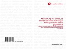 Capa do livro de Abwaschung des unflats, so Andreas Osiander dem Gaspar Schatzger in sein antlitz gespiben hat 