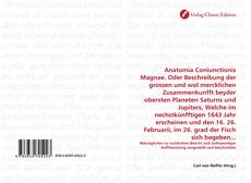 Обложка Anatomia Coniunctionis Magnae. Oder Beschreibung der grossen und wol mercklichen Zusammenkunfft beyder obersten Planeten Saturns und Jupiters, Welche im nechstkünfftigen 1643 Jahr erscheinen und den 16. 26. Februarii, im 26. grad der Fisch sich begeben...