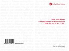 Capa do livro de Alter und Newer Schreibkalender mit der Practica Auff das Jar M. D. XCVIII. 