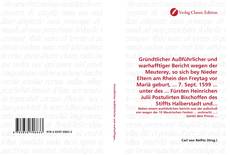 Capa do livro de Gründtlicher Außführlicher und warhafftiger Bericht wegen der Meuterey, so sich bey Nieder Eltern am Rhein den Freytag vor Mariä geburt, ... 7. Sept. 1599 ... unter des ... Fürsten Heinrichen Julii Postulirten Bischoffen des Stiffts Halberstadt und... 