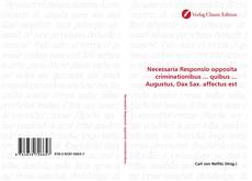 Capa do livro de Necessaria Responsio opposita criminationibus ... quibus ... Augustus, Dax Sax. affectus est 