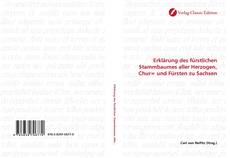 Capa do livro de Erklärung des fürstlichen Stammbaumes aller Herzogen, Chur= und Fürsten zu Sachsen 