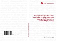 Capa do livro de Thüringer Königreichs, das es für und nach Christi geburth in Pagos getheilet gewesen, wahrhafftiger Auszug 