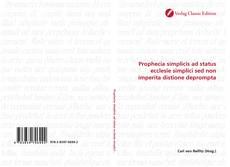 Capa do livro de Prophecia simplicis ad status ecclesie simplici sed non imperita distione deprompta 