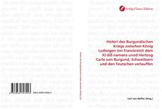 Обложка Histori des Burgundischen Kriegs zwischen König Ludwigen inn Franckreich dem XI diß namens unnd Hertzog Carle von Burgund, Schweitzern und den Teutschen verlauffen