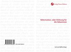 Buchcover von Reformation, oder Ordnung für die Hebammen
