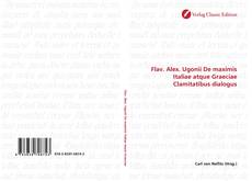 Bookcover of Flav. Alex. Ugonii De maximis Italiae atque Graeciae Clamitatibus dialogus