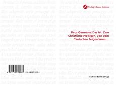 Portada del libro de Ficus Germana, Das ist: Zwo Christliche Predigen, von dem Teutschen Feigenbaum ...