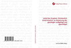 Portada del libro de Johel Der Prophet, Christenlich vnnd trewlich, zu besserung der glaubigen außgelegt vnd geprediget