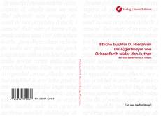 Portada del libro de Etliche buchlin D. Hieronimi Du[n]gerßheym von Ochsenfarth wider den Luther