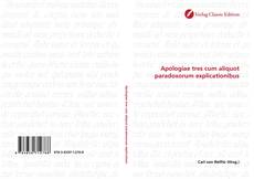 Capa do livro de Apologiae tres cum aliquot paradoxorum explicationibus 