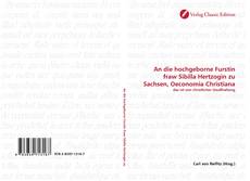 Portada del libro de An die hochgeborne Furstin fraw Sibilla Hertzogin zu Sachsen, Oeconomia Christiana