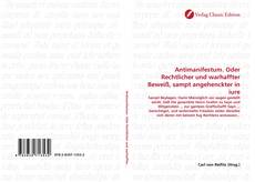 Capa do livro de Antimanifestum. Oder Rechtlicher und warhaffter Beweiß, sampt angehenckter in iure 