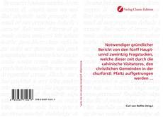 Capa do livro de Notwendiger gründlicher Bericht von den fünff Haupt- unnd zweintzig Fragstucken, welche dieser zeit durch die calvinische Visitatores, den christlichen Gemeinden in der churfürstl. Pfaltz auffgetrungen werden ... 