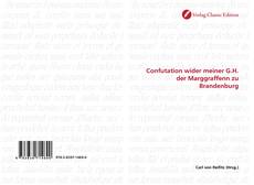 Capa do livro de Confutation wider meiner G.H. der Marggraffenn zu Brandenburg 