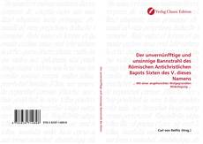 Capa do livro de Der unvernünfftige und unsinnige Bannstrahl des Römischen Antichristlichen Bapsts Sixten des V. dieses Namens 