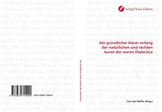 Capa do livro de Ain gründlicher klarer anfang der natürlichen und rechten kunst der waren Dialectica 