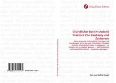 Capa do livro de Gründlicher Bericht Antonii Praetorii Von Zauberey vnd Zauberern 