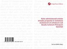 Capa do livro de Ratio administrandi scholas triviales proposita in visitatione ecclesiarum et scholarum sub ducatu Iuniorum Principum Saxoniae 