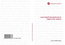 Capa do livro de Lazari Bayfii Annotationes In Legem II De captiuis 