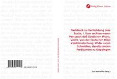 Capa do livro de Nachtruck zu Verfechtung desz Buchs, I. Vom rechten waren Verstandt deß Göttlichen Worts, Vnd II. Von der Teutschen Bibel Verdolmetschung: Wider Jacob Schmidlen, daselbstmalen Predicanten zu Göppingen 