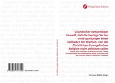 Capa do livro de Gründlicher notwendiger beweiß, daß die heutige Secten vnnd spaltungen einen liebhaber der Warheit, von der Christlichen Euangelischen Religion nicht abhalten sollen 