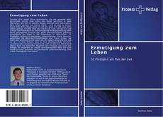 Bookcover of Ermutigung zum Leben