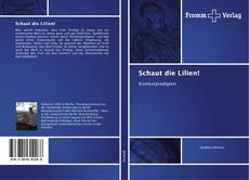 Bookcover of Schaut die Lilien!