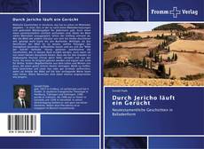 Capa do livro de Durch Jericho läuft ein Gerücht 