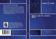 Bookcover of Diese und die andere Welt
