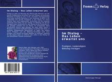 Bookcover of Im Dialog - Das Leben erwartet uns