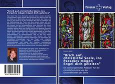 Bookcover of "Brich auf, christliche Seele, ins Paradies mögen Engel dich geleiten"