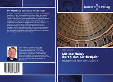 Capa do livro de Mit Matthäus durch das Kirchenjahr 