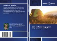 Buchcover von Gott will uns begegnen