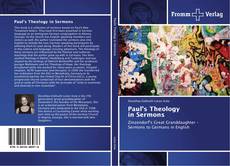 Bookcover of Paul's Theology in Sermons