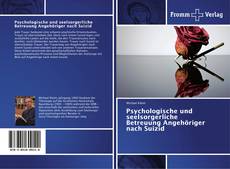 Buchcover von Psychologische und seelsorgerliche Betreuung Angehöriger nach Suizid