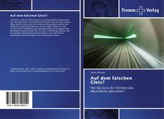Bookcover of Auf dem falschen Gleis?
