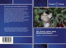 Capa do livro de Die Katze unter dem Weihnachtsbaum 