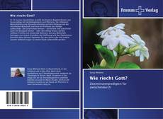 Capa do livro de Wie riecht Gott? 