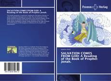 Capa do livro de SALVATION COMES FROM GOD: A Reading of the Book of Prophet Jonah 