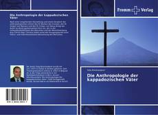 Bookcover of Die Anthropologie der kappadozischen Väter