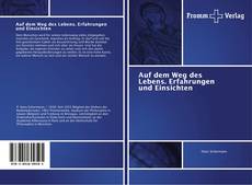 Bookcover of Auf dem Weg des Lebens. Erfahrungen und Einsichten